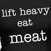 Lift-heavy,-eat-meat